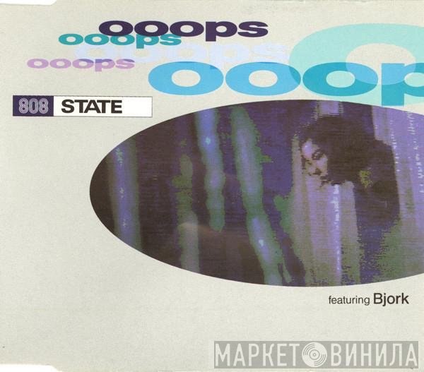 808 State Featuring Björk  - Ooops