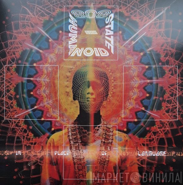808 State, Humanoid - In Place Of Language
