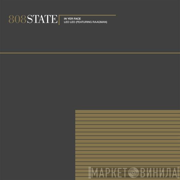 808 State  - In Yer Face