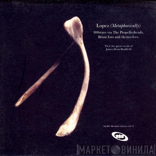 808 State - Lopez (Metaphorically)