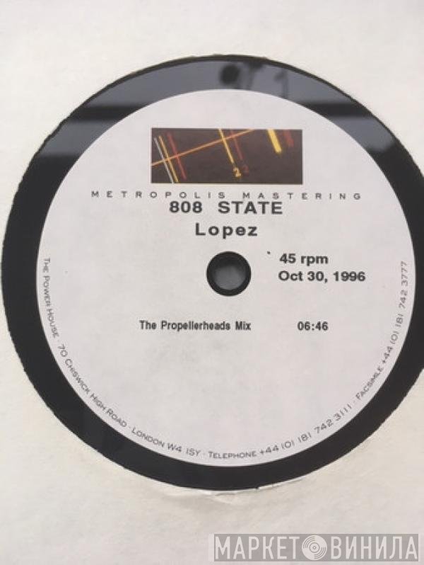 808 State  - Lopez
