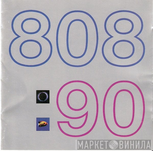 808 State  - Ninety