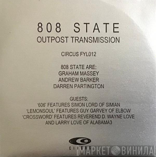 808 State - Outpost Transmission