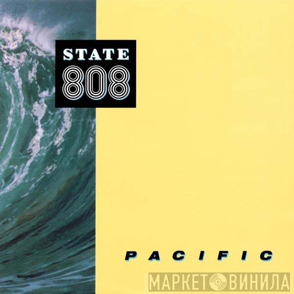 808 State  - Pacific