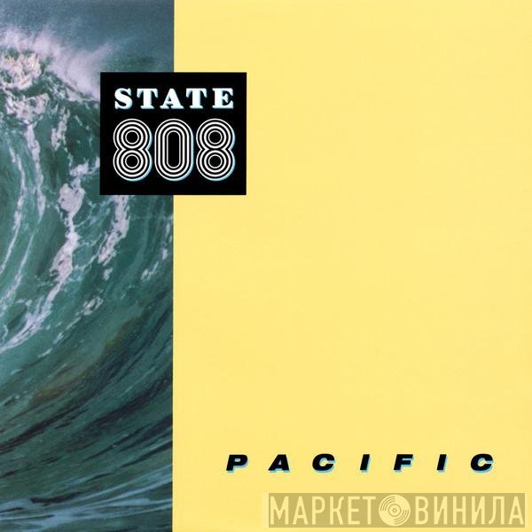 808 State  - Pacific