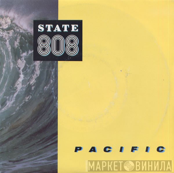 808 State  - Pacific
