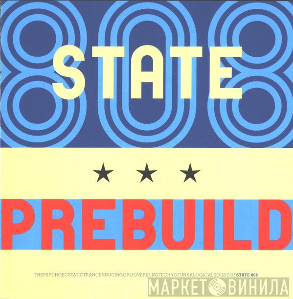 808 State  - Prebuild