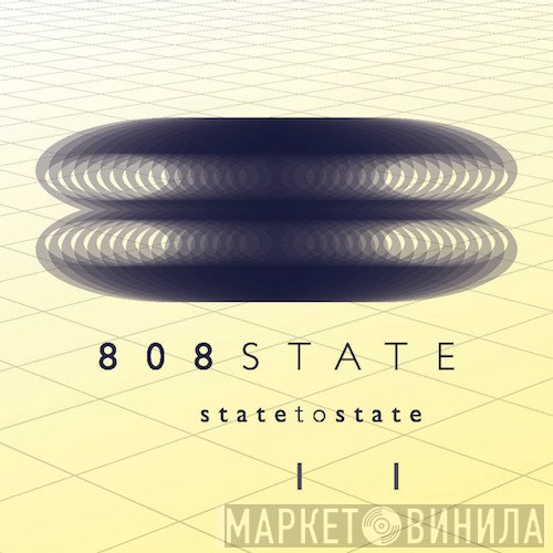 808 State  - State To State 2