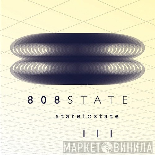 808 State  - State To State 3