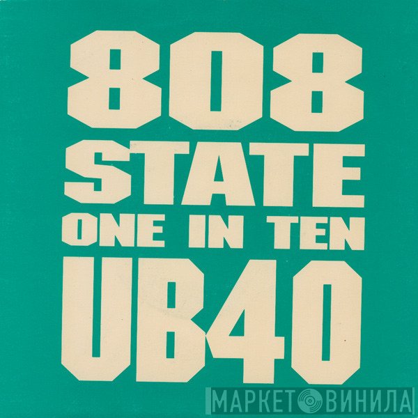 808 State, UB40  - One In Ten