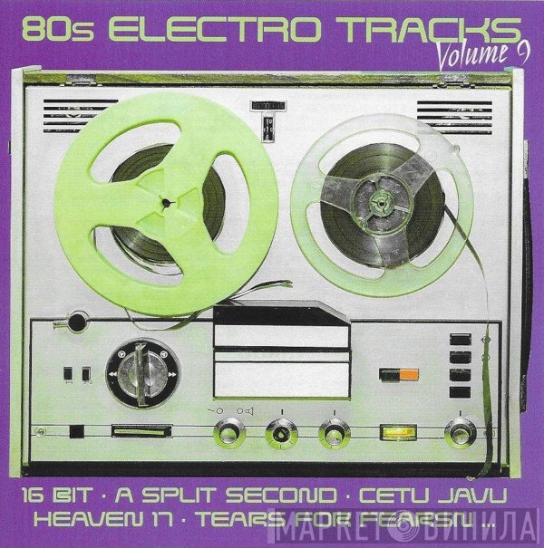  - 80s Electro Tracks Volume 9