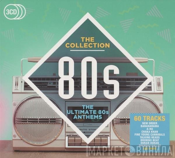  - 80s - The Ultimate 80s Anthems