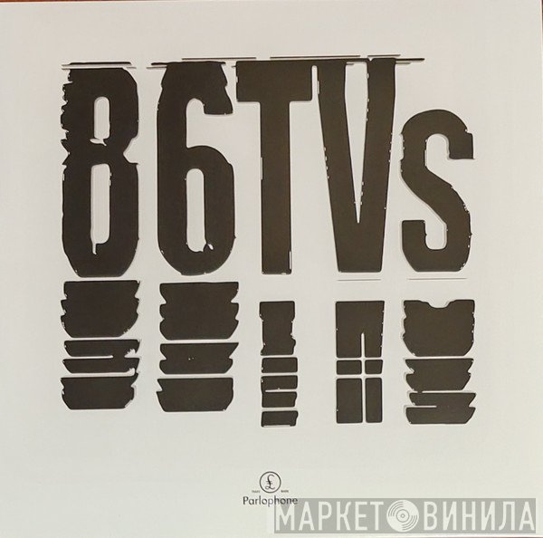  - 86TVs 