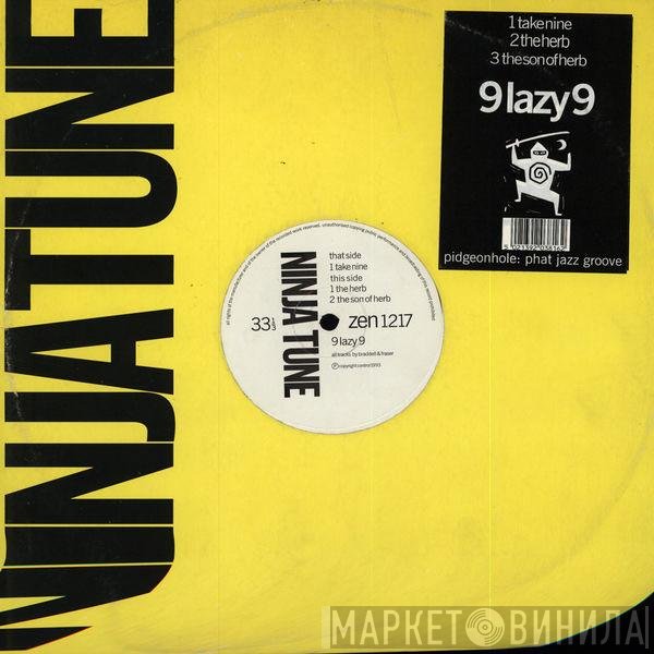 9 Lazy 9  - Take Nine