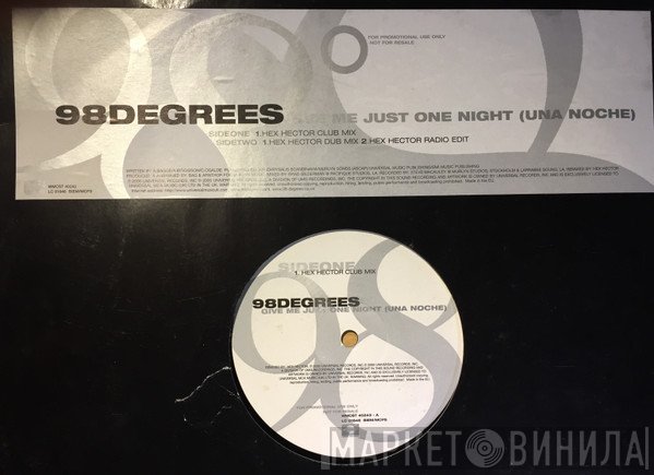 98 Degrees - Give Me Just One Night (Una Noche)
