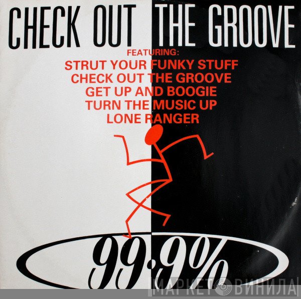 99.9% - Check Out The Groove