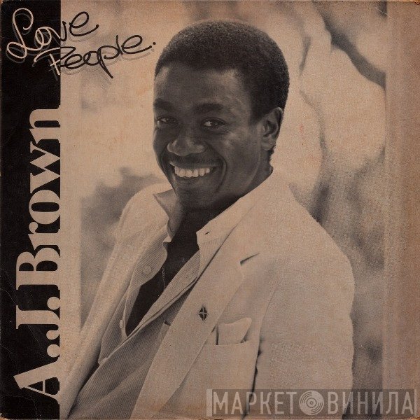 A. J. Brown - Love People
