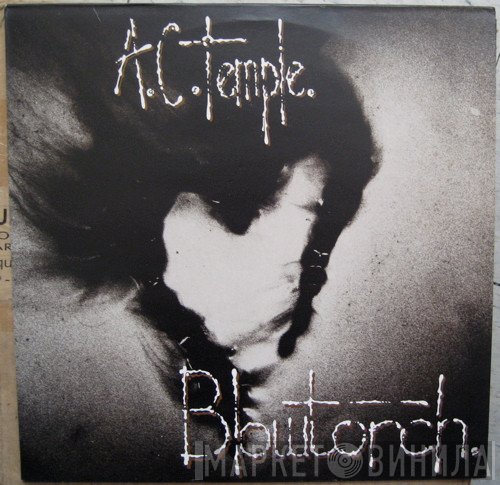 A.C. Temple - Blowtorch.
