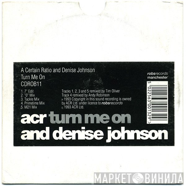 A Certain Ratio And Denise Johnson  - Turn Me On