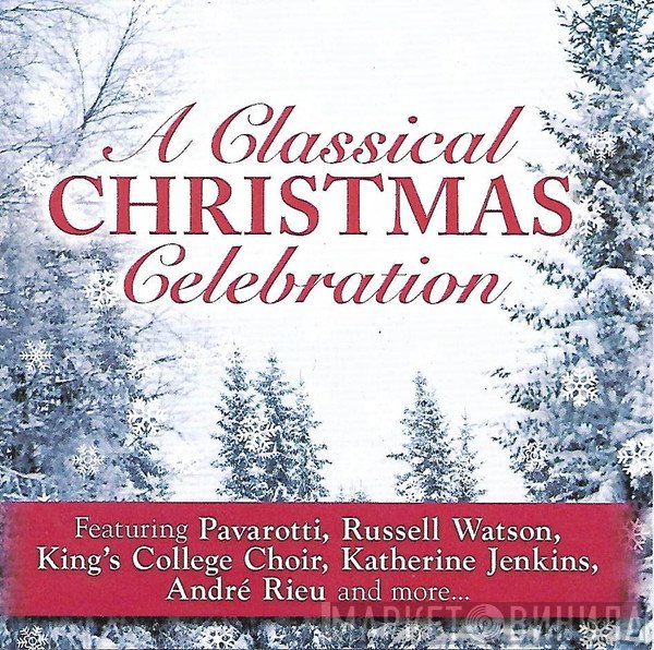  - A Classical Christmas Celebration