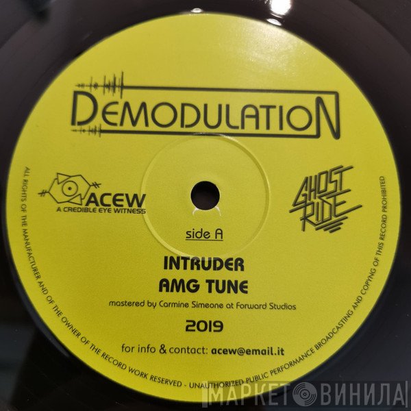 A Credible Eye Witness, Ghost Ride - Demodulation