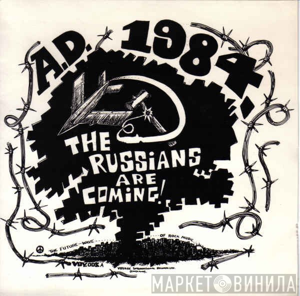 A.D. 1984 - The Russians Are Coming!