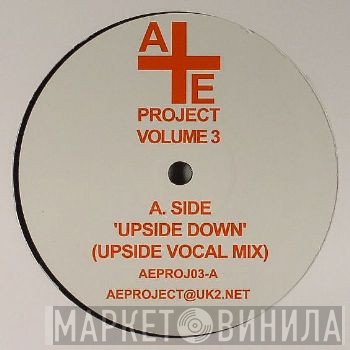 A+E Project - Volume 3 - Upside Down