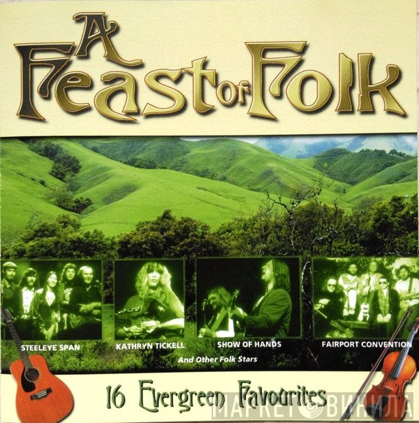  - A Feast Of Folk 16 Evergreen Favourites