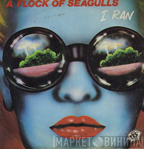A Flock Of Seagulls  - I Ran