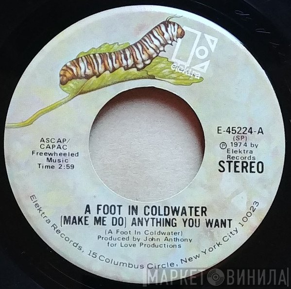 A Foot In Coldwater - (Make Me Do) Anything You Want