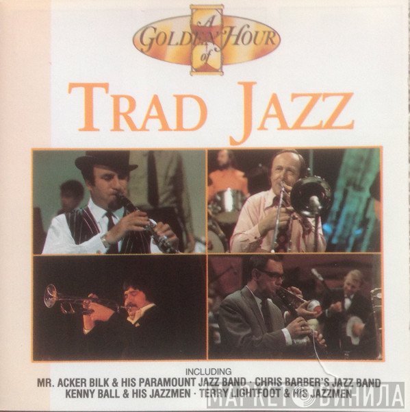  - A Golden Hour Of Trad Jazz