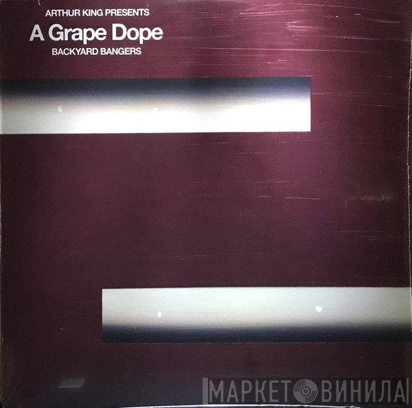 A Grape Dope - Backyard Bangers