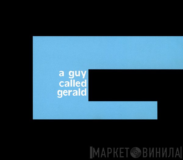 A Guy Called Gerald  - Voodoo Ray