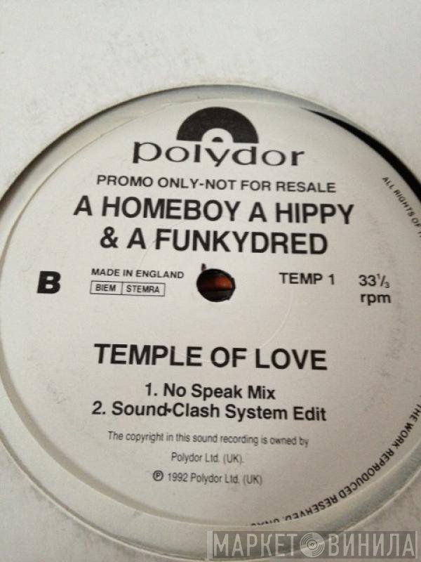 A Homeboy, A Hippie &amp; A Funki Dredd - Temple Of Love