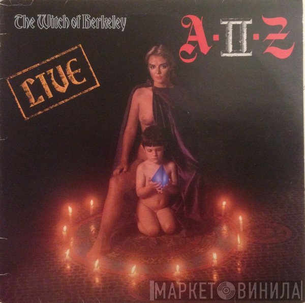 A II Z  - The Witch Of Berkeley (Live)