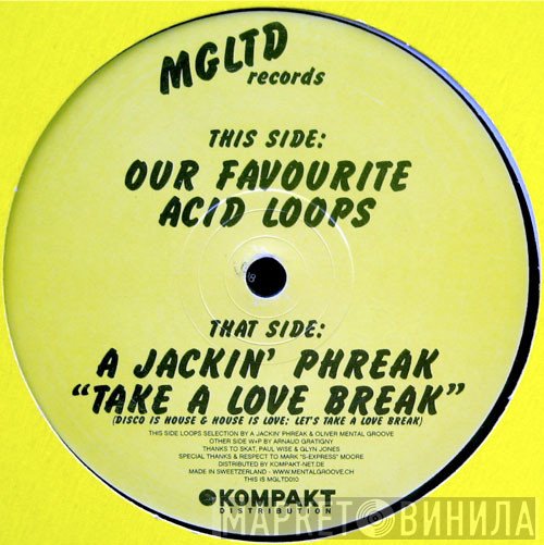 A Jackin' Phreak - Take A Love Break