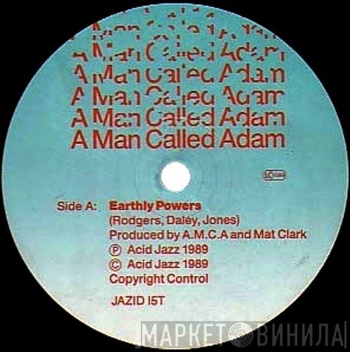 A Man Called Adam  - Earthly Powers / Techno Powers