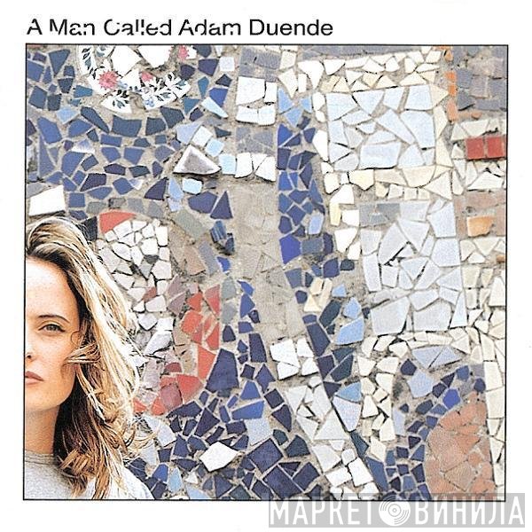 A Man Called Adam - Duende