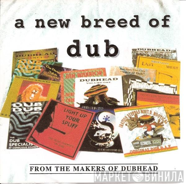  - A New Breed Of Dub