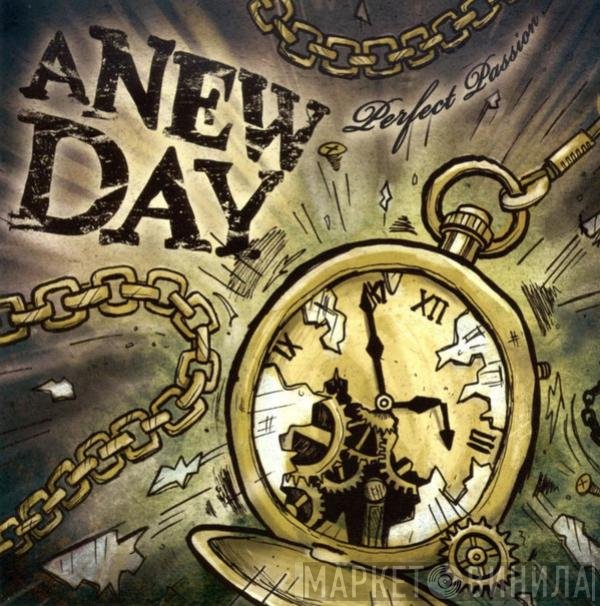 A New Day  - Perfect Passion