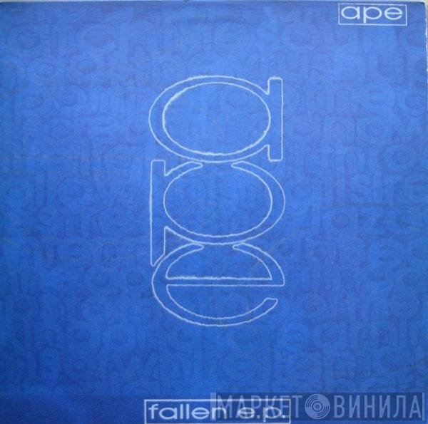 A.P.E. - Fallen EP