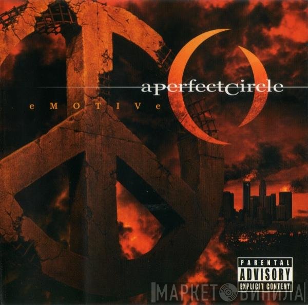 A Perfect Circle  - Emotive