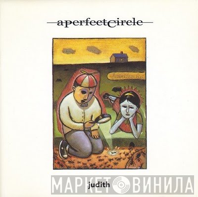A Perfect Circle  - Judith