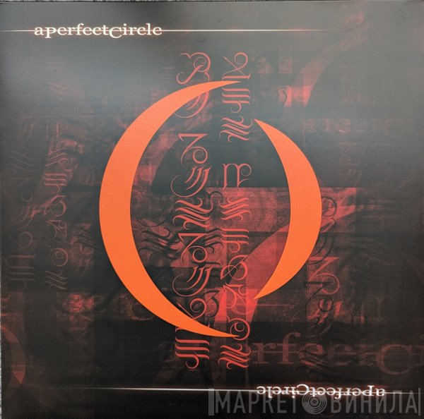 A Perfect Circle - Mer De Noms