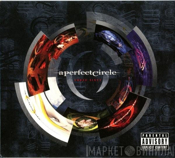 A Perfect Circle  - Three Sixty