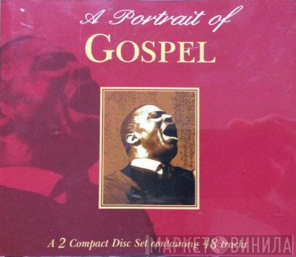  - A Portrait Of Gospel