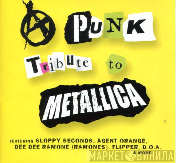  - A Punk Tribute To Metallica
