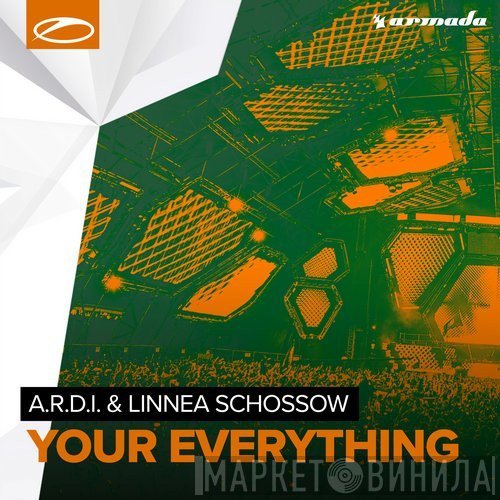 A.R.D.I. & Linnea Schössow  - Your Everything