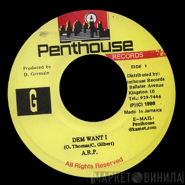 A.R.P.   - Dem Want I