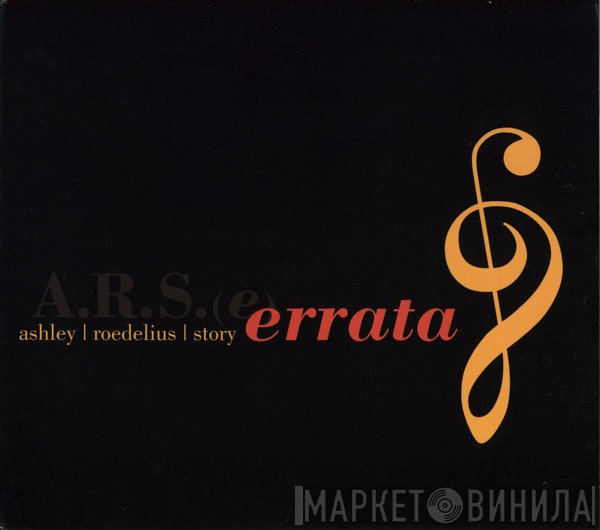 A.R.S.(e) - Dwight Ashley | Hans-Joachim Roedelius | Tim Story  - Errata